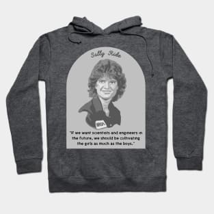 Sally Ride Portrait and Quote Hoodie